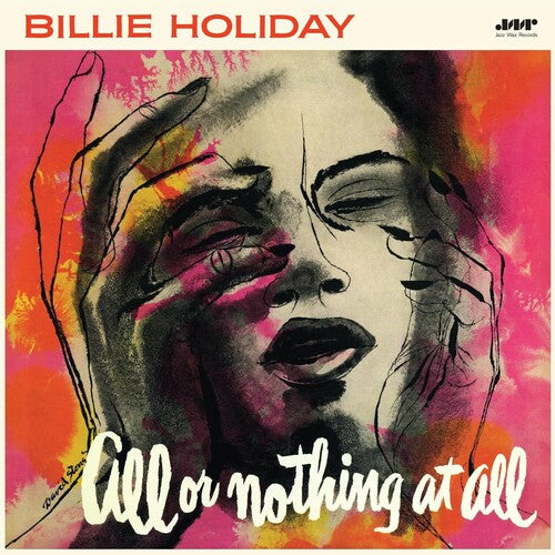Billie Holiday: All Or Nothing At All - Limited 180-Gram Vinyl with Bonus Tracks (Vinyl)