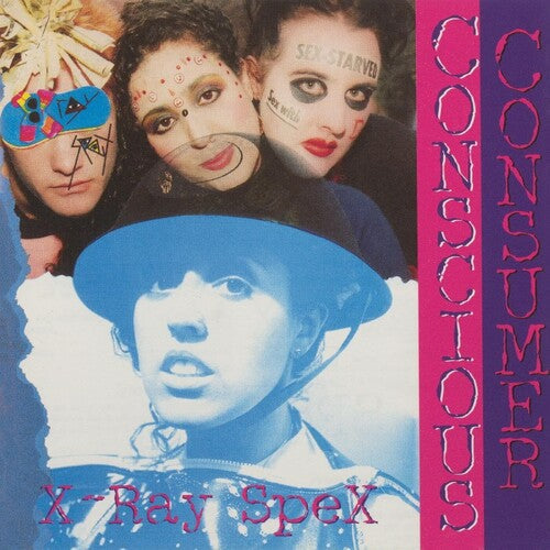 X-Ray Spex: Conscious Consumer (Vinyl)