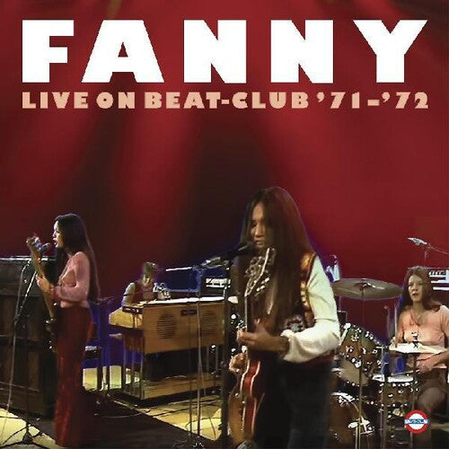 Fanny: Live On Beat-club '71-'72 - Vinyl LP