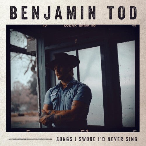 Benjamin Tod: Songs I Swore I'd Never Sing (Vinyl)