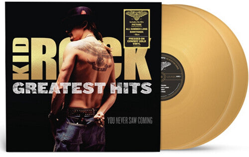 Kid Rock: Greatest Hits You Never Saw Coming - Gold Colored Vinyl - Vinyl LP