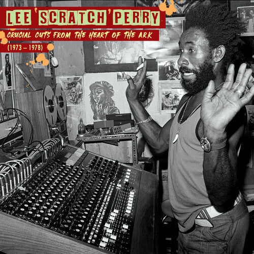 Lee Perry Scratch: Crucial Cuts From the Heart of the Ark (1973-1978) -{ VINYL LP }