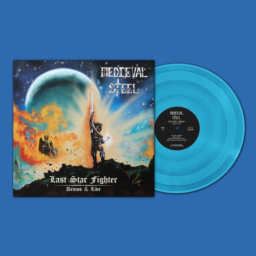 Medieval Steel: Last Star Fighter - Demos & Live (Vinyl)