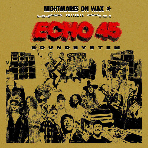 Nightmares on Wax: Echo45 Sound System (Vinyl)