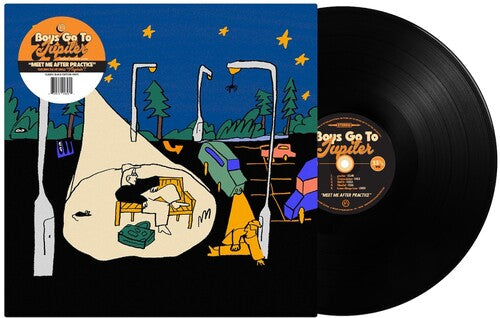 Boys Go to Jupiter: Meet Me After Practice (Vinyl)