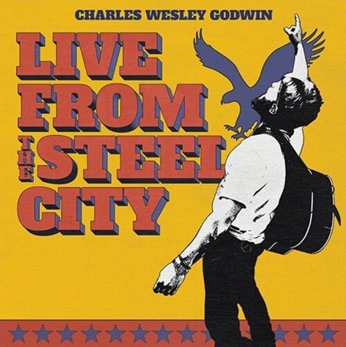 Charles Wesley Godwin: Live From The Steel City [3 LP] (Vinyl)