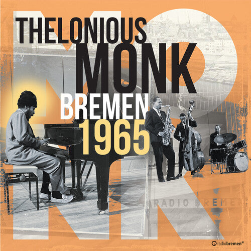 Thelonious Monk: Bremen 1965 (Vinyl)