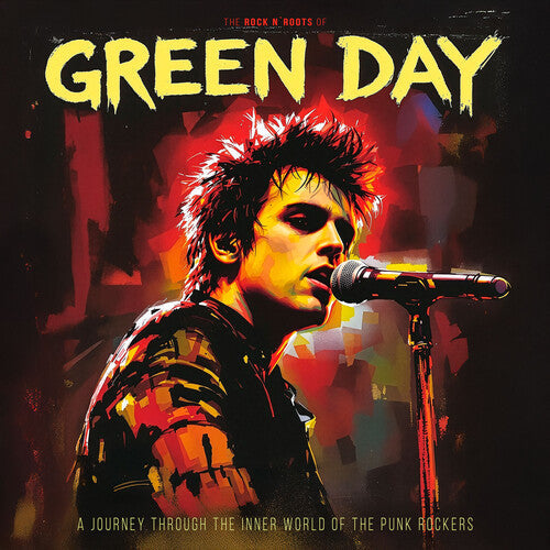 Green Day: The Rock N' Roots of (Vinyl)