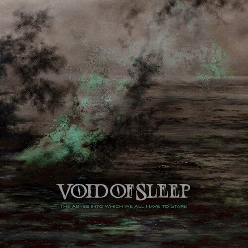 Void of Sleep: The Abyss Into Which We All Have To Stare (Vinyl)