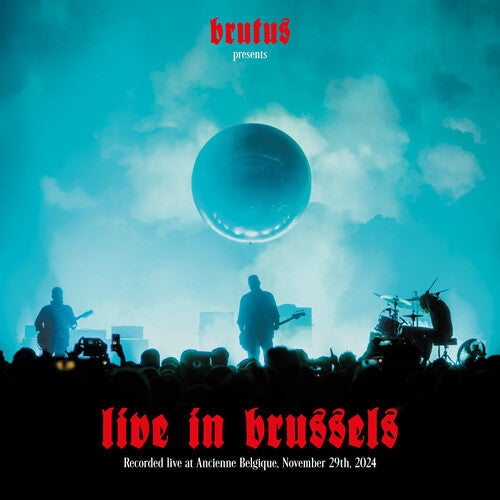 Brutus: Live In Brussels (Vinyl)