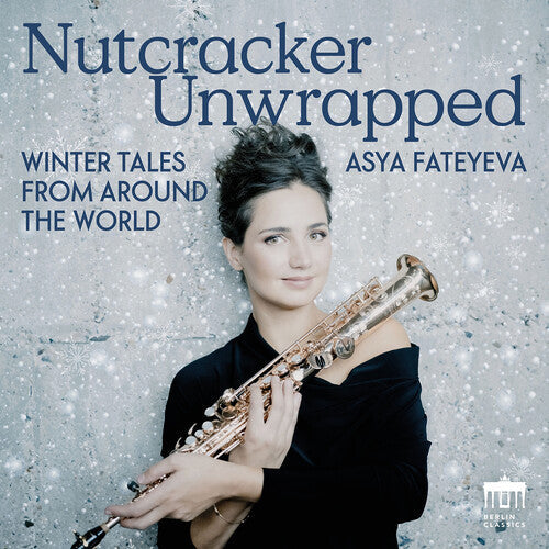 Asya Fateyeva: Nutcracker Unwrapped - Winter Tales from Around the World (Vinyl)
