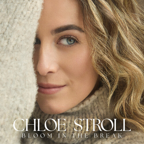 Chloe Stroll: Bloom In The Break (Vinyl)