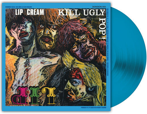 Lip Cream: Kill Ugly Pop (Vinyl)