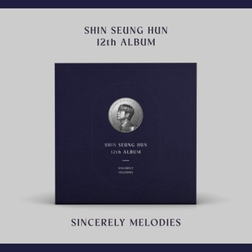 Shin Seung Hun: Sincerely Melodies (Vinyl)