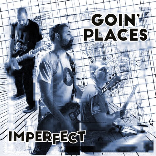 Goin' Places: Imperfect (Vinyl)