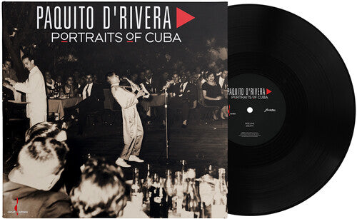 Paquito D'Rivera: Portraits of Cuba (Vinyl)
