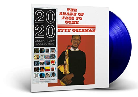 Ornette Coleman: Shape Of Jazz To Come [Limited Blue Colored Vinyl] (Vinyl)