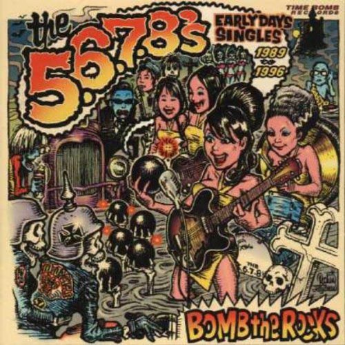 5.6.7.8's: Bomb the Rocks: Singles (Vinyl)